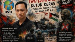 IWO Lampung Kutuk Keras Penahanan Jurnalis dan Relawan GSF 2.0