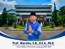 Menata Unila agar Berakar di Lampung, Mandiri, Berdampak bagi Negeri, dan Berjejaring dengan Dunia
